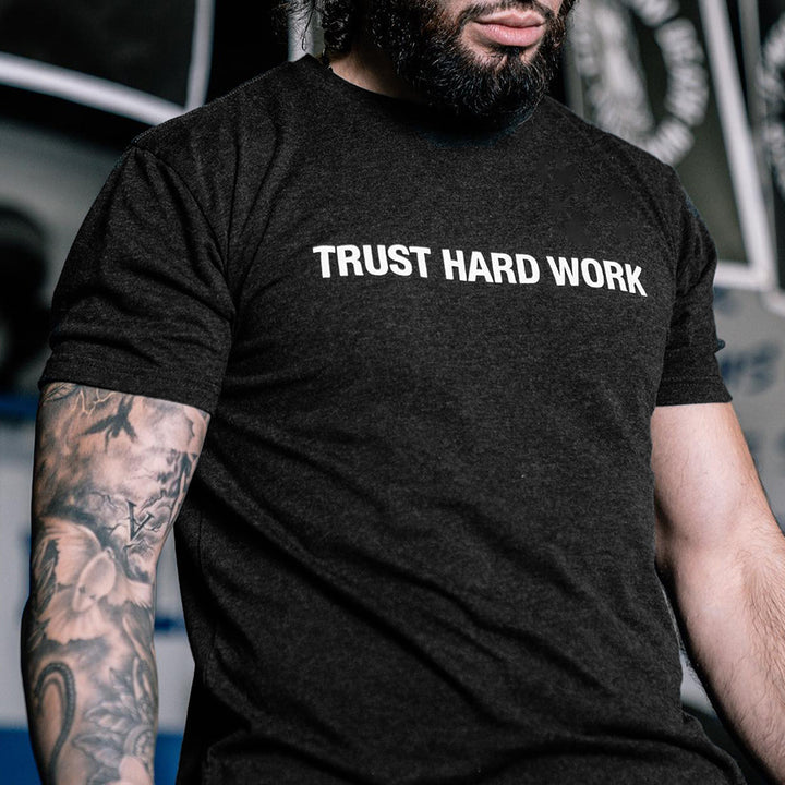 Trust Hard Work Printed Men's T-shirt