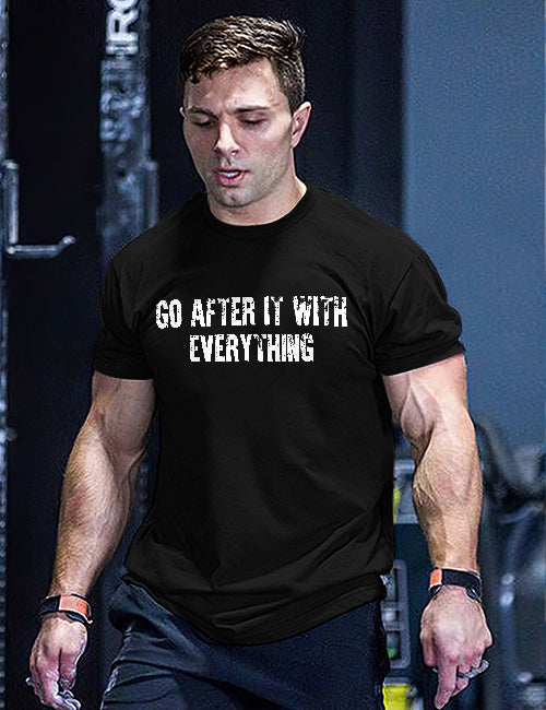 Go After It With Everything Printed Men's T-shirt