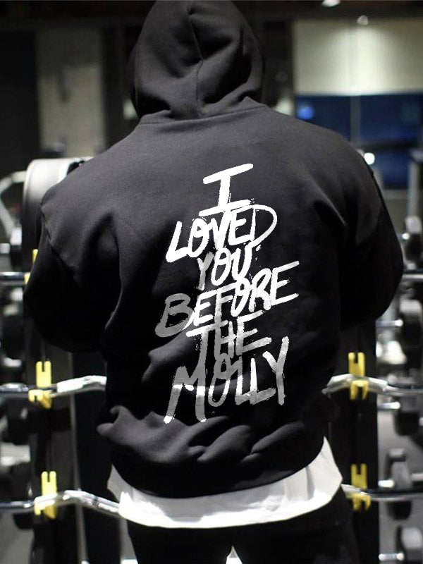 I Loved You Before The Molly Printed Men's Hoodie