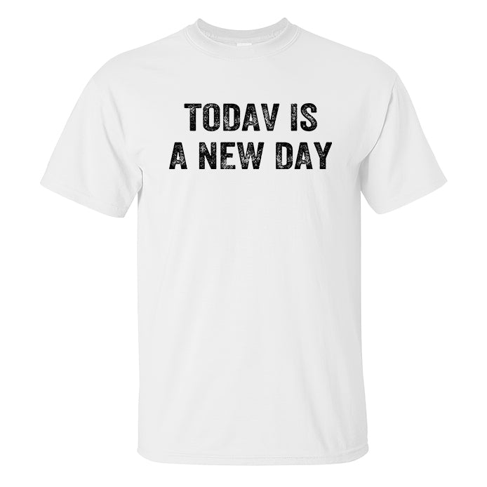 Today Is A New Day Printed Men's T-shirt