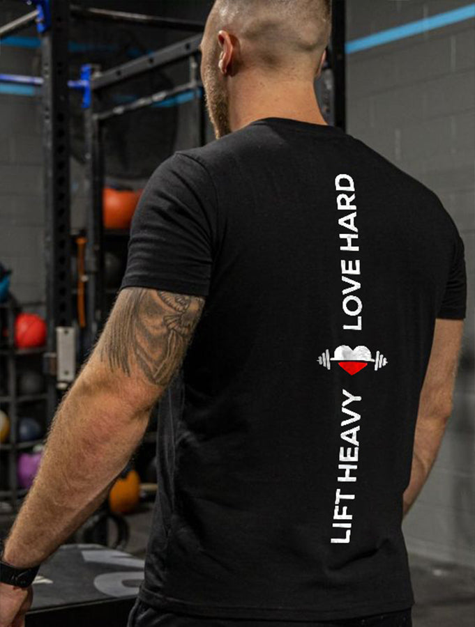 Lift Heavy Love Hard Print T-shirt