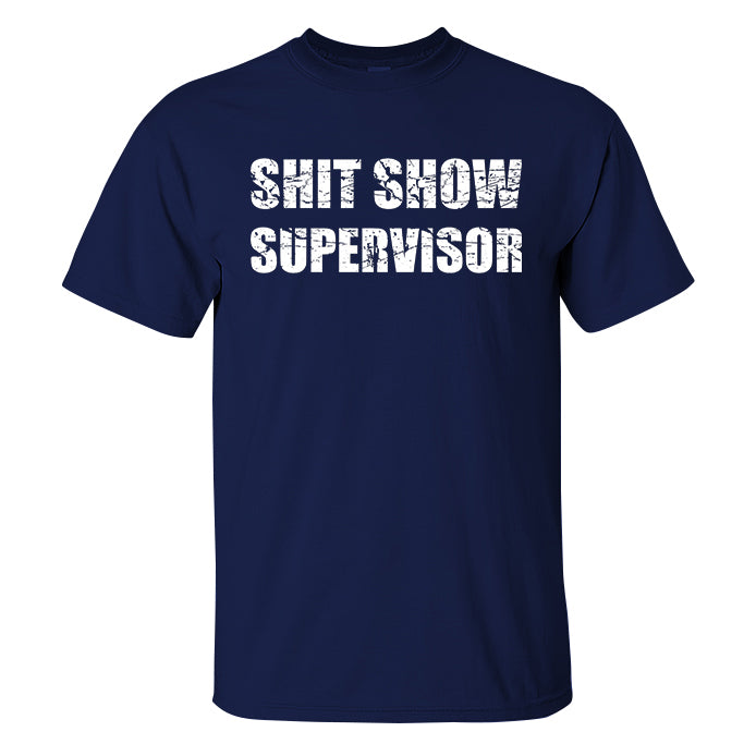 Shit Show Supervisor Print Men's T-shirt