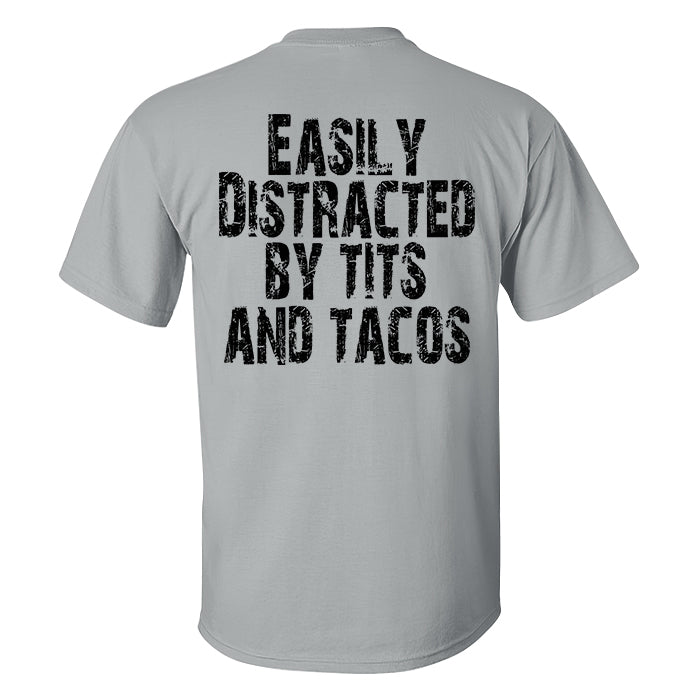 Easily Distracted By Tits And Tacos Print Men's T-shirt