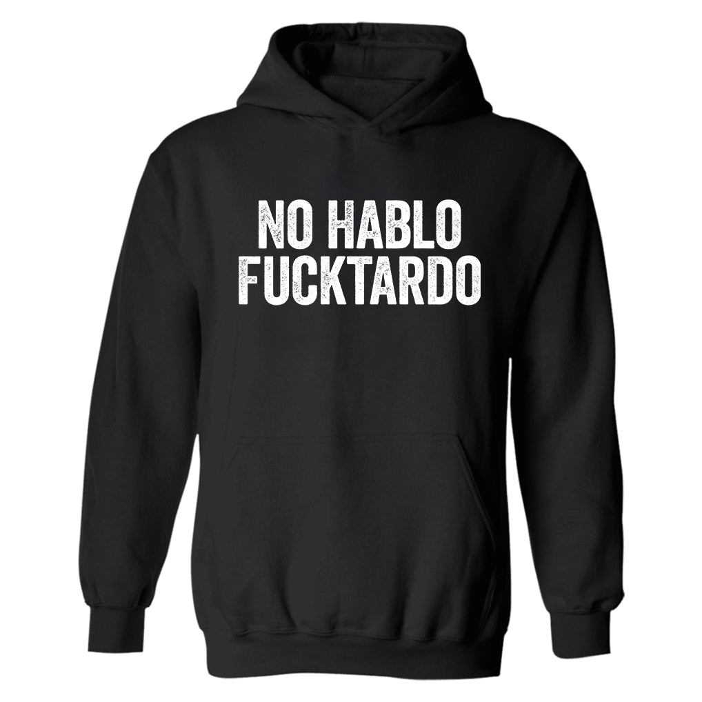 No Hablo Fxxktardo Print Men's Hoodie